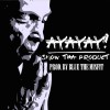 Snow Tha Product – AyAyAy