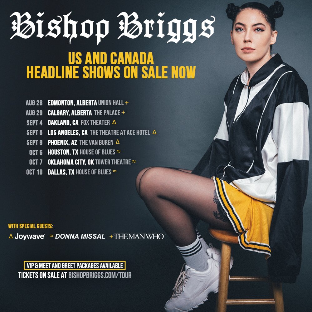 Why Bishop Briggs Said "Well That Escalated Quickly"