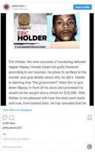 Eric Holder Claims He Was Paid to Kill Nipsey Hussle
