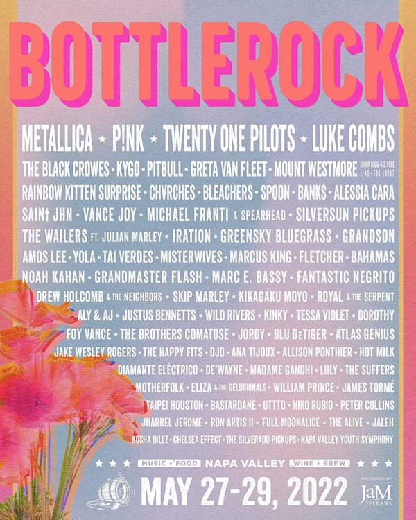 BottleRock 2022 Lineup: Metallica P!ink Twenty One Pilots + Luke Combs