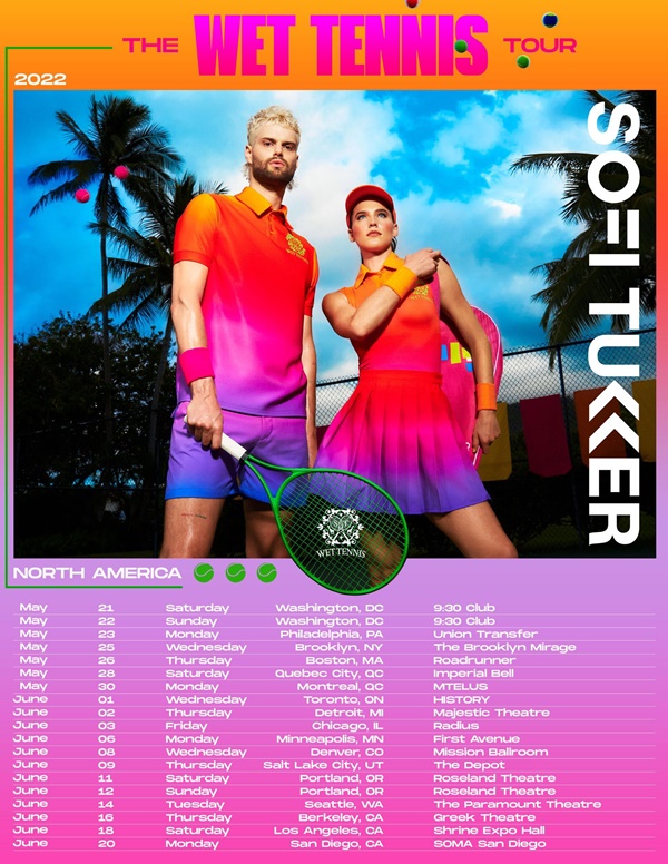 SOFI TUKKER Wet Tennis Tour Dates