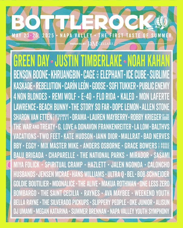 BottleRock 2025 Lineup Green Day Justin Timberlake and Noah Kahan