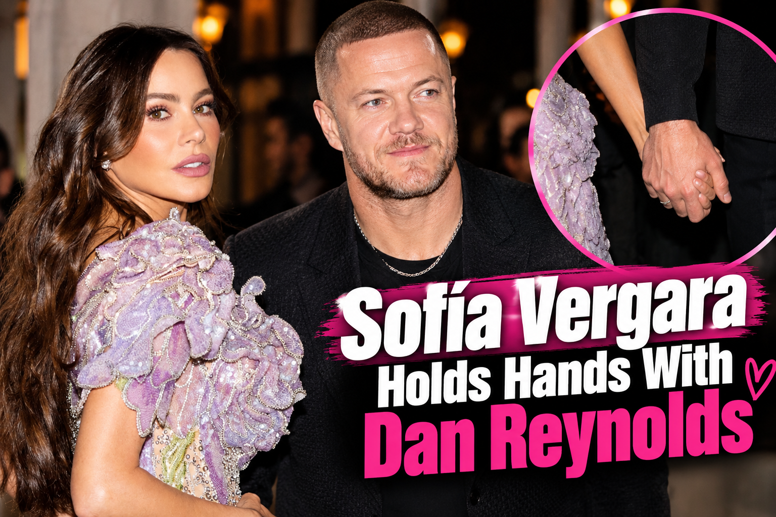 Sofía Vergara Holds Hands With Dan Reynolds