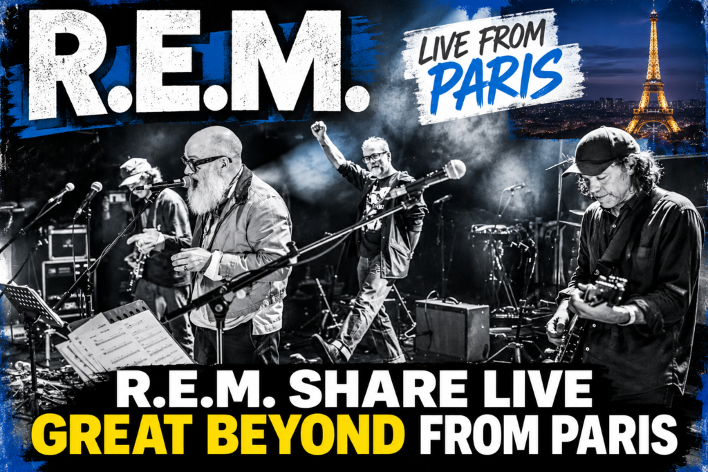 R.E.M. Share Live Great Beyond From Paris