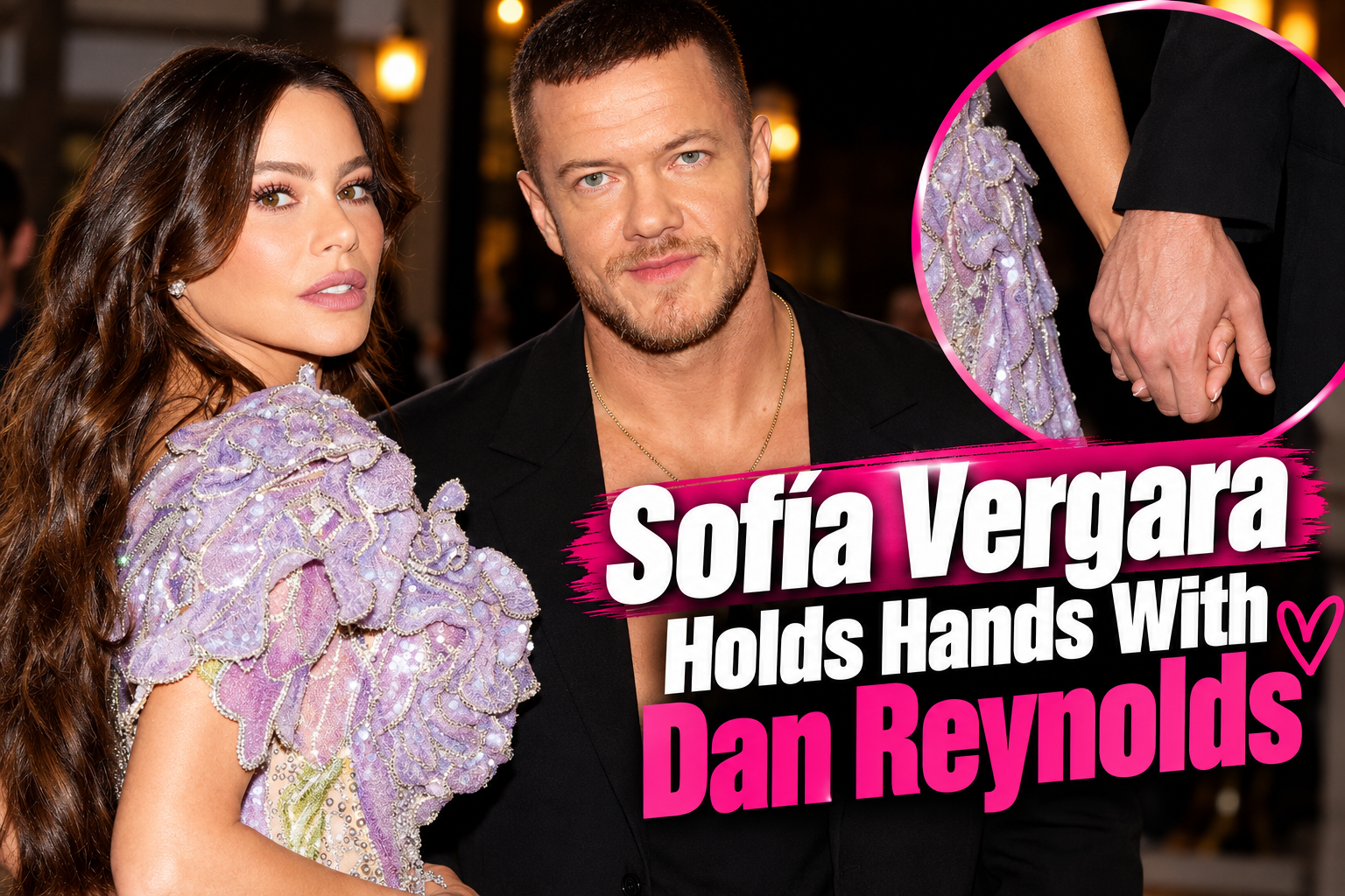 Sofía Vergara Holds Hands With Dan Reynolds