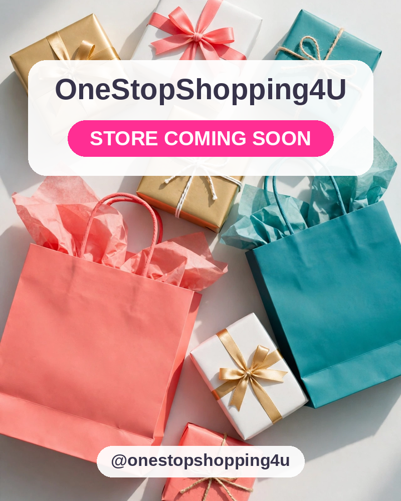 OneStopShopping4U — Store Coming Soon