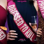 A Bachelorette Party + Drinking + Murder = Rough Night