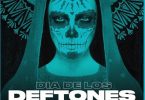 Deftones Announce 1st Annual Dia de los Deftones San Diego Nov 3 2018