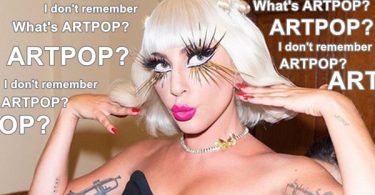 Lady Gaga Doesn't Remember ARTPOP And Her Little Monsters Are PISSED