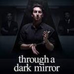 Freestyle Digital Media Acquired Rights To "Through A Dark Mirror"!