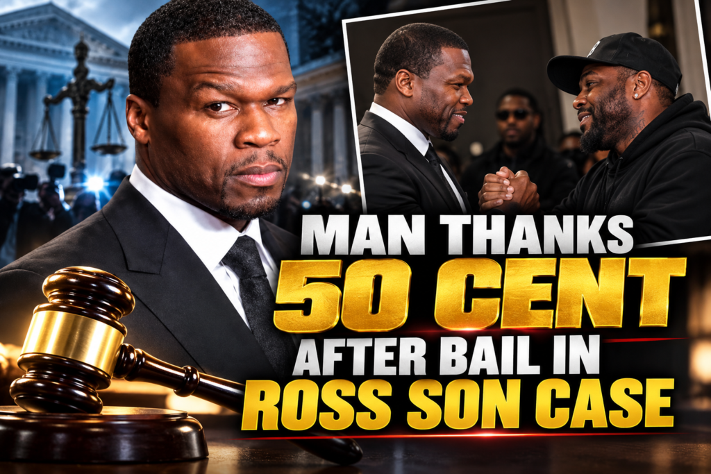 Man Thanks 50 Cent After Bail in Ross Son Case