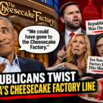 Republicans Twist Obama's Cheesecake Factory Line