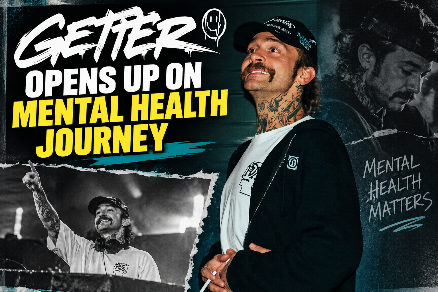 Getter Opens Up on Mental Health Journey