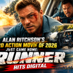 Alan Ritchson's Third Action Movie of 2026 Just Came Home: 'Runner' Hits Digital