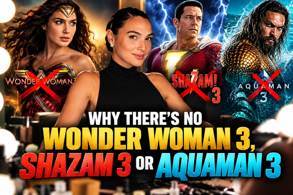 Why There's No Wonder Woman 3, Shazam 3 or Aquaman 3